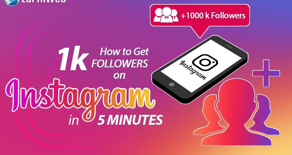 How to get 1k followers on Instagram in 5 Minutes