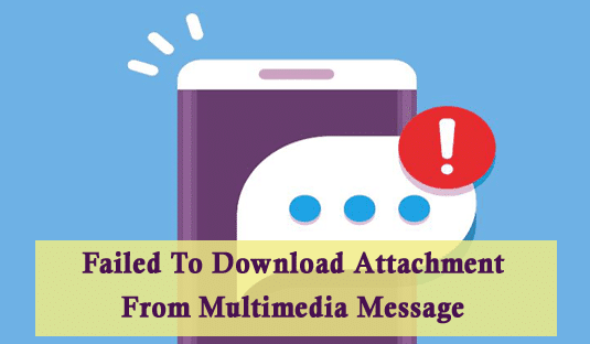 How to Solve Failed to Download Attachment