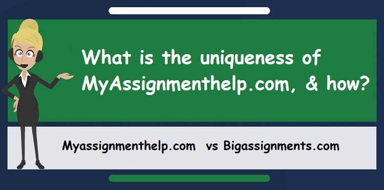 What is the uniqueness of MyAssignmenthelp.com, and how