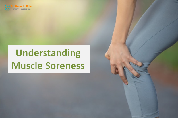 Understanding Muscle Soreness